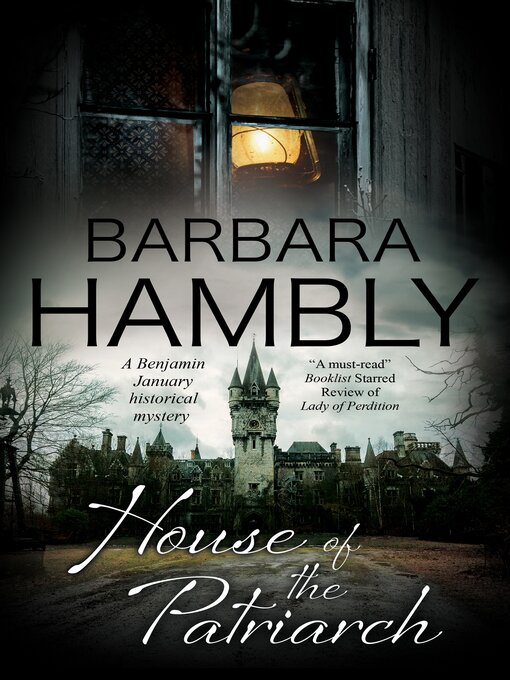 Title details for The House of the Patriarch by Barbara Hambly - Available